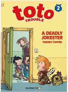 Coperta cărții Toto Trouble #2: A Deadly Jokester, Thierry Coppee