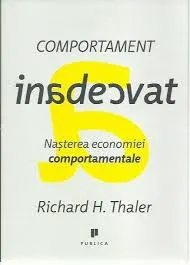 Coperta cărții Comportament inadecvat. Nasterea economiei comportamentale
