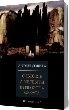 Coperta cărții O istorie a neființei în filozofia greacă