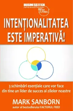 Coperta cărții Intentionalitatea este imperativa!