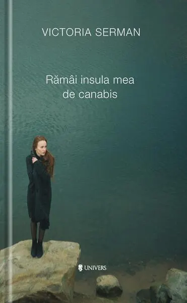 Coperta cărții Rămâi insula mea de canabis