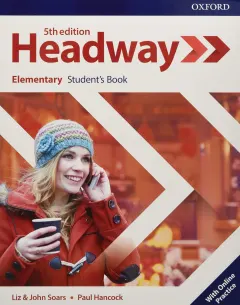 Coperta cărții Headway 5E Elementary Student's Book with Online Practice