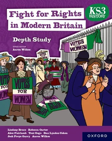 Coperta cărții KS3 History Depth Study: Fight for Rights in Modern Britain Student Book