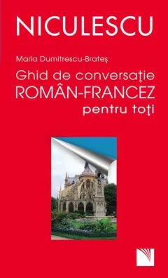 Coperta cărții Ghid de conversație român-francez pentru toți