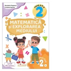Coperta cărții Matematica si explorarea mediului. Clasa a II-a. Partea a 2-a (E). Caiet de lucru. Varianta editurii EDU (MEM22E)
