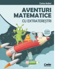 Coperta cărții Aventuri matematice cu extraterestri. Clasa a III-a