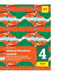 Coperta cărții Limba si literatura romana. Modele de subiecte si teste-grila pentru concursuri, olimpiade scolare si centre de excelenta, clasa a IV-a