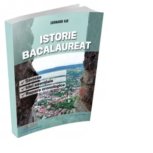 Coperta cărții Istorie Bacalaureat. Sinteze, idei esentiale si repere cronologice