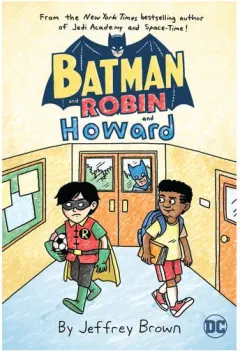 Coperta cărții Batman and Robin and Howard