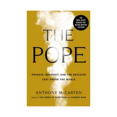 Coperta cărții The Pope: Francis, Benedict, and the decision that shook the world