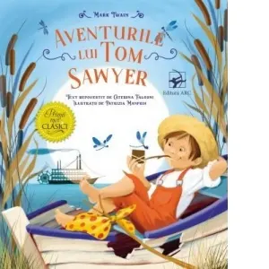 Coperta cărții Aventurile lui Tom Sawyer. Primii mei clasici