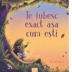 Coperta cărții Te iubesc exact asa cum esti