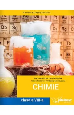Coperta cărții Chimie - Clasa 8 - Manual - Marius Andruh, Daniela Bogdan, Iuliana Costeniuc, Mihaela Morcovescu