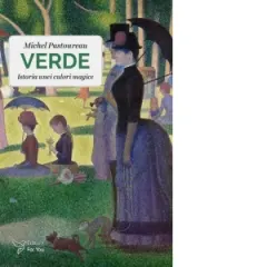 Coperta cărții Verde. Istoria unei culori tulburatoare