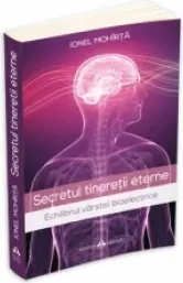 Coperta cărții Secretul tineretii eterne. Echilibrul varstei bioelectrice