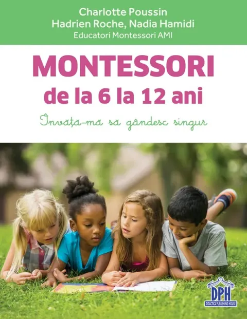 Coperta cărții Montessori de la 6 la 12 ani