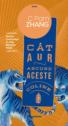 Coperta cărții Cât aur ascund aceste coline