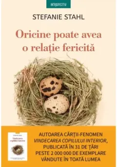 Coperta cărții Oricine poate avea o relatie fericita