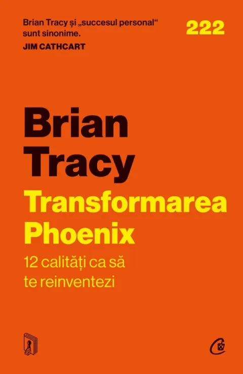 Coperta cărții Transformarea Phoenix. 12 calitati ca sa te reinventezi