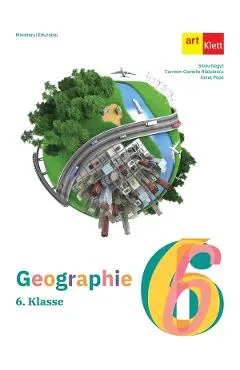 Coperta cărții Geografie. Limba germana - Clasa 6 - Manual - Silviu Negut, Carmen Camelia Radulescu, Ionut Popa