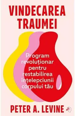 Coperta cărții Vindecarea traumei