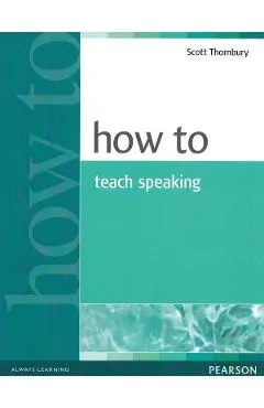 Coperta cărții How to Teach Speaking