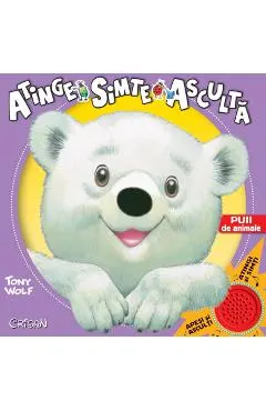 Coperta cărții Puii de animale. Atinge, simte, asculta - Anna Casalis, Tony Wolf