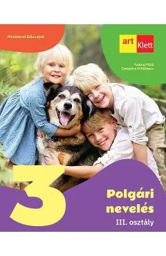 Coperta cărții Educatie civica. Limba maghiara - Clasa 3 - Manual - Tudora Pitila, Cleopatra Mihailescu