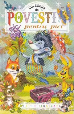 Coperta cărții Culegere de povesti mici pentru pici