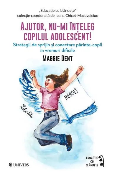 Coperta cărții Ajutor, nu-mi înțeleg copilul adolescent!