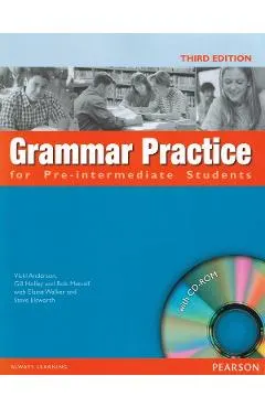 Coperta cărții Grammar Practice for Pre-Intermediate Students + CD 3rd Edition - Vicky Anderson, Gill Holley, Rob Metcalf, Elaine Walker, Steve Elsworth