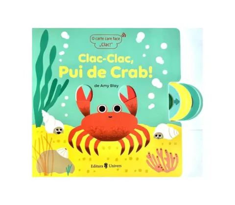 Coperta cărții Clac-clac, pui de crab!