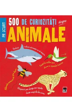 Coperta cărții 500 de curiozitati despre animale
