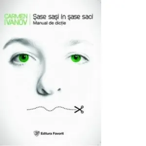 Coperta cărții Sase Sasi In Sase Saci - Manual De Dictie