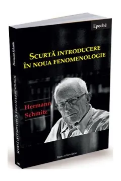 Coperta cărții Scurtă introducere în noua fenomenologie