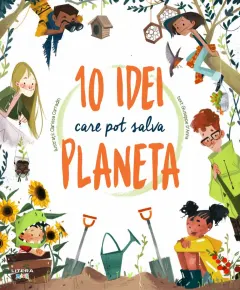 Coperta cărții 10 idei care pot salva planeta