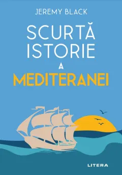 Coperta cărții Scurta istorie a Mediteranei