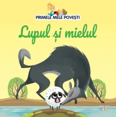 Coperta cărții Volumul 76. Primele mele povesti. Lupul si mielul