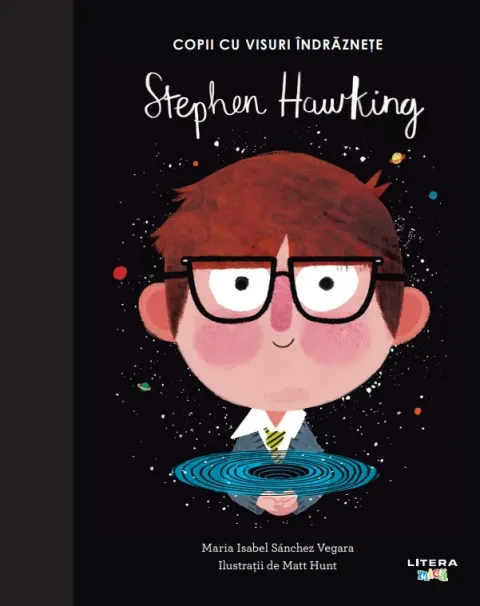Coperta cărții Stephen Hawking. Volumul 7. Copii cu visuri indraznete