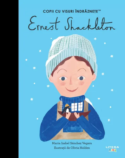 Coperta cărții Ernest Shackleton. Volumul 51. Copii cu visuri indraznete