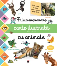 Coperta cărții Prima mea mare carte ilustrată cu animale
