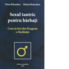 Coperta cărții Sexul tantric pentru barbati. Cum sa faci din dragoste o meditatie