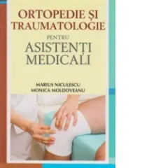 Coperta cărții Ortopedie și traumatologie pentru asistenți medicali