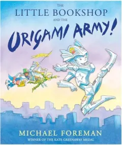 Coperta cărții The Little Bookshop and the Origami Army!