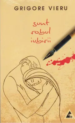 Coperta cărții Sunt robul iubirii