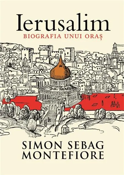 Coperta cărții Ierusalim. Biografia unui oraș