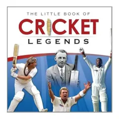 Coperta cărții The Little Book of Cricket Legends