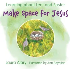 Coperta cărții Make Space for Jesus