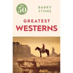 Coperta cărții The 50 Greatest Westerns