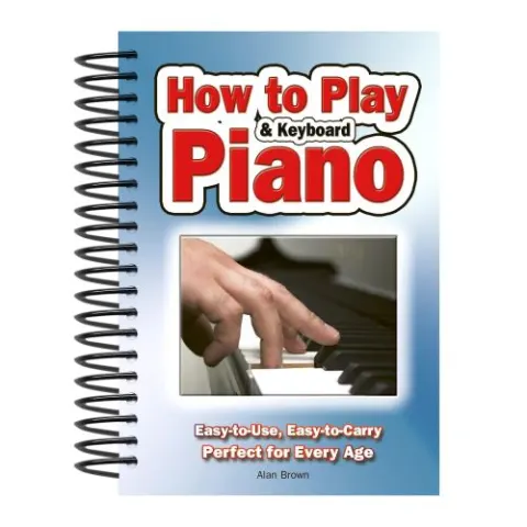 Coperta cărții How To Play Piano & Keyboard: Easy-to-Use, Easy-to-Carry; Perfect for Every Age